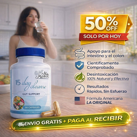 15 DIAS CLEANSE - DESINTOXICA Y REDUCE LA HINCHAZON INTESTINAL